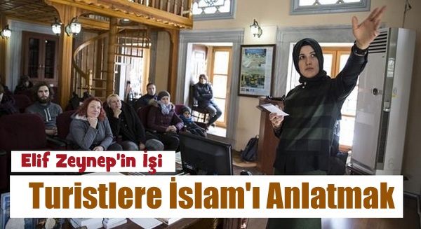 Sultanahmet\'te turistlere İslam\'ı anlatıyor