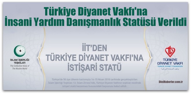 TDV\'ye İnsani Yardım Danışmanlık Statüsü Verildi