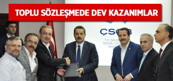 Toplu Sözleşmede Dev Kazanımlar