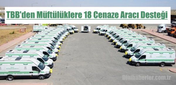 Türkiye Belediyeler Birliğin'den Cenaze Aracı Desteği