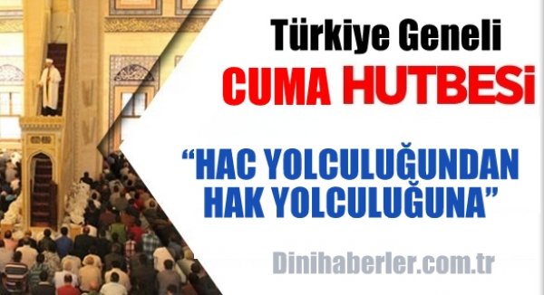 Türkiye Geneli 28.08.2015 Tarihli Cuma Hutbesi