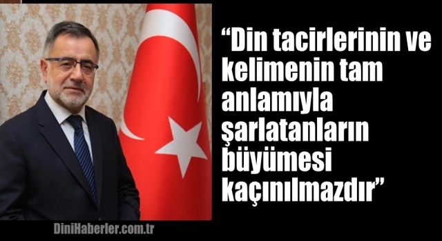 Din Tacirlerinin, Şarlatanların Büyümesi Kaçınılmazdır