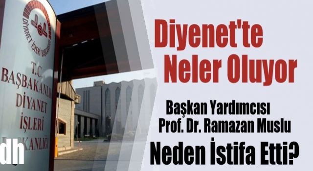 Diyanet'te Neler Oluyor?