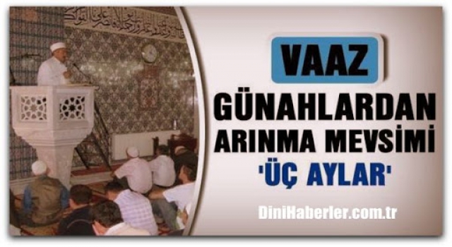 Haftanın Vaazı, Üçaylar ve Regaib Kandili