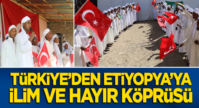 İDDEF, Türkiye'den Etiyopya'ya ilim köprüleri kuruyor