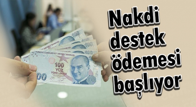 İhtiyaç Sahiplerine Nakdi Destek Ödemesi Yarın Başlıyor