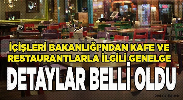 Bakanlık 81 ile genelge gönderdi: Lokanta, restoran kafe vb. İşyerlerine düzenleme