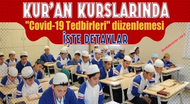 Diyanet'ten Kur'an Kurslarında 'Covid-19 Tedbirleri' düzenlemesi