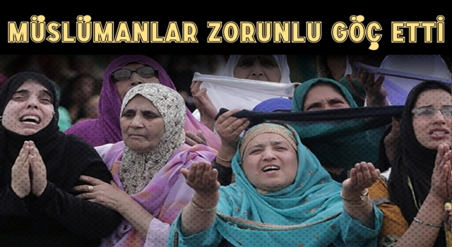 Müslümanlar zorunlu göç etti