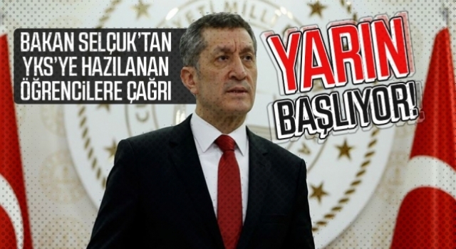 Ziya Selçuk'tan YKS çağrısı, Hepinizi bekliyoruz