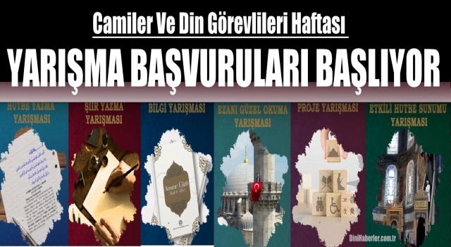 Camiler Ve Din Görevlileri Haftası yarışma başvuruları başlıyor