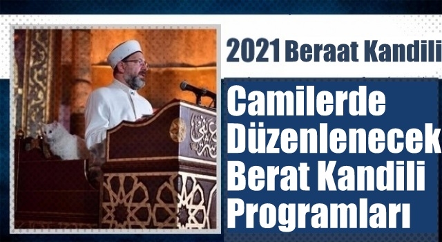Camilerde Düzenlenecek Berat Kandili Programı