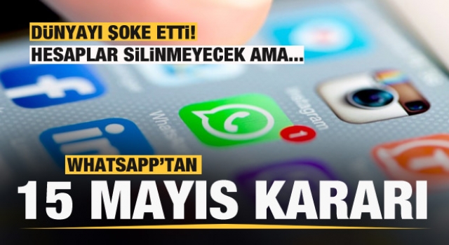WhatsApp’tan '15 Mayıs' açıklaması