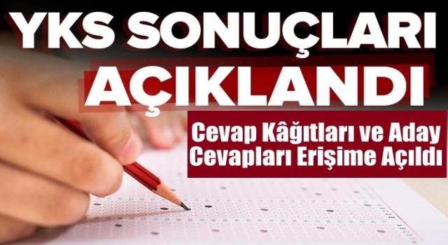 Yükseköğretim Kurumları Sınavı sonuçları açıklandı