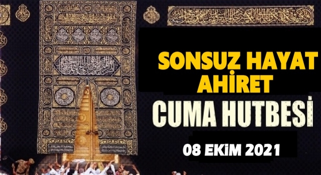 08.10.2021 Tarihli Cuma Hutbesi