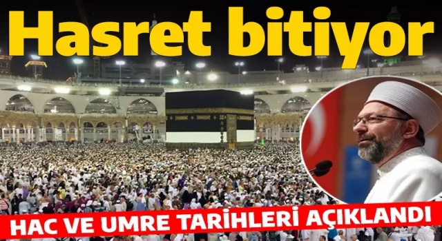 2022 yılı Hac ve Umre tarihleri belli oldu