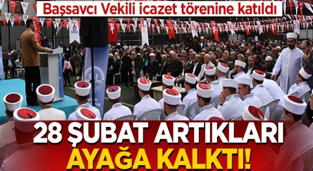 Başsavcı vekili Demir hafızlık icazet törenine katıldı! 28 Şubat artıkları ayağa kalktı