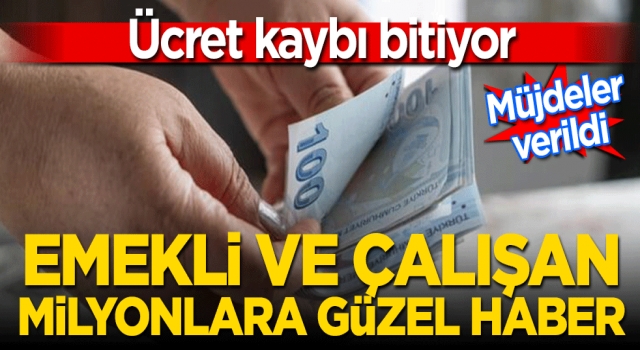 Emekli ve çalışan milyonlara güzel haber! Ücret kaybı bitiyor