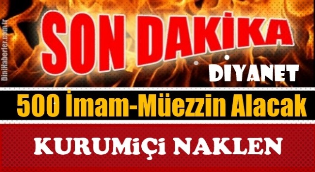Diyanet, kurum içi 500 imam müezzin alacak