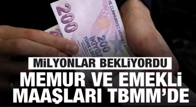Milyonların beklediği emekli ve memur maaşları için teklif TBMM'de! 5500 detayı...