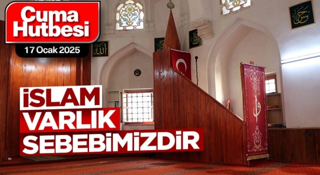 17.01.20224 Tarihli Cuma Hutbesi