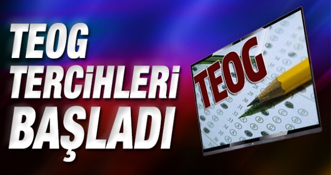 TEOG tercihleri başladı