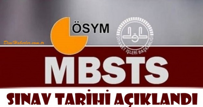 2019 DİB-MBSTS Sınav Tarihi Açıklandı