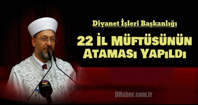 İl Müftü Atamaları Resmi Gazetede Yayımlandı