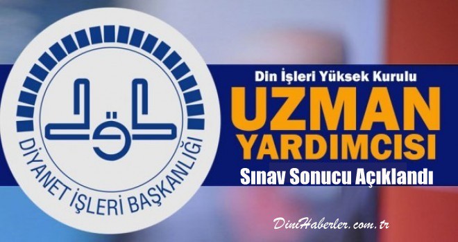Uzman Yardımcılığı Yarışma Sınavı Sonuçları Açıklandı