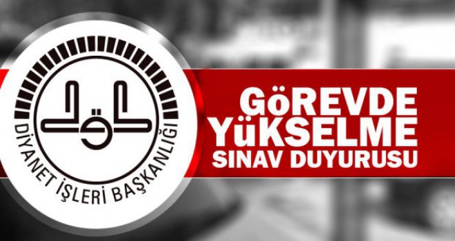 Kariyer Basamaklarında Yükselme Sınav duyurusu