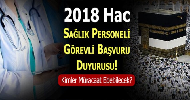 Diyanet, 2018 Yılı Hac Sağlık Personeli Görevli Başvuru Duyurusu