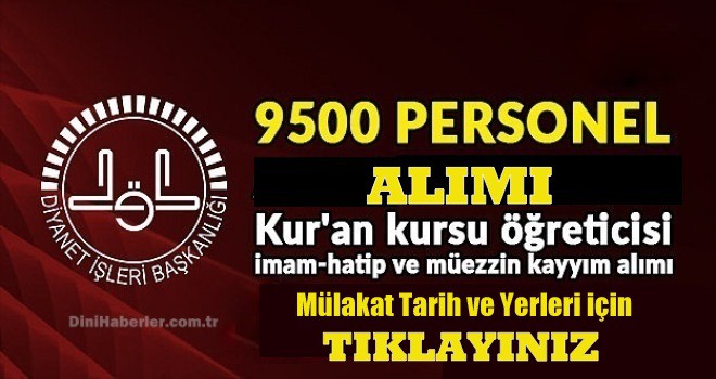 Sözleşmeli Personel için Mülakat Tarih ve Yerleri Açıklandı