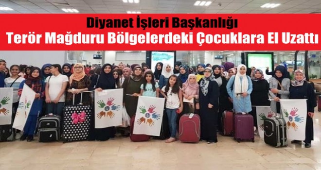 Diyanet Terör Mağduru Bölgelerdeki Çocuklara El Uzattı
