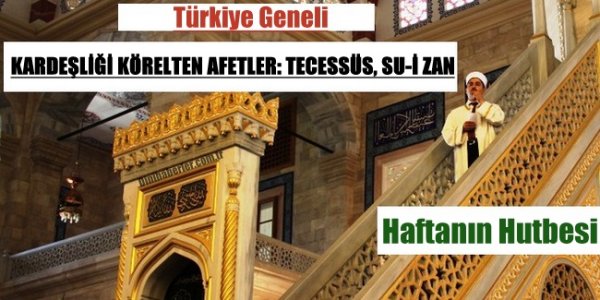 04.09.2015 tarihli haftanın hutbesi-Turkiye Geneli