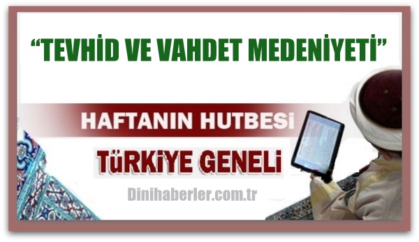 15.04.2016 Tarihli okunacak hutbe.. Turkiye Genel