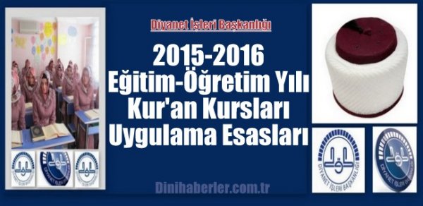 2015-2016 Yılı Kur'an Kursları Uygulama Esasları Yayımlandı