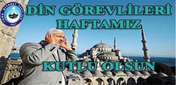 2015 Yılı Din Görevlileri Haftası kutlu Olsun