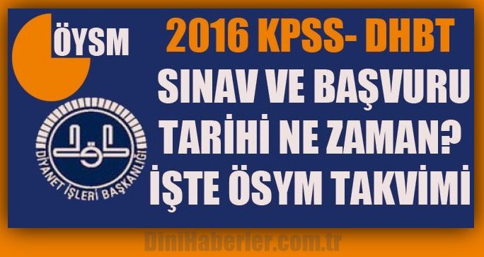 2016 KPSS-DHBT Sınavı Ne Zaman?