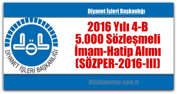 2016 Yılı 4-B Sözleşmeli İmam-Hatip Alımı (SÖZPER-2016-III)