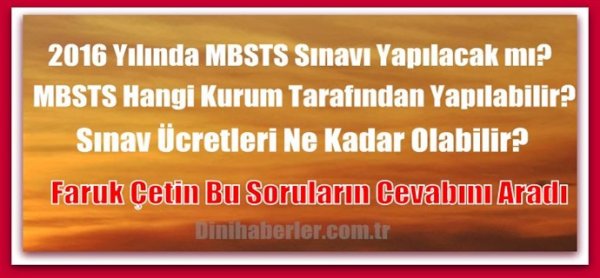 2016 Yılında MBSTS Sınavı Yapılacak mı?