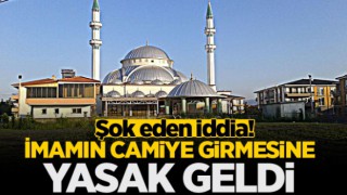 Cami imamının Camiye girmesi yasaklandı