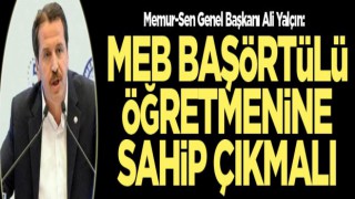 MEB başörtülü öğretmenine sahip çıkmalı