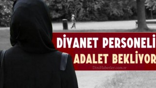 Diyanet personeli adalet bekliyor!
