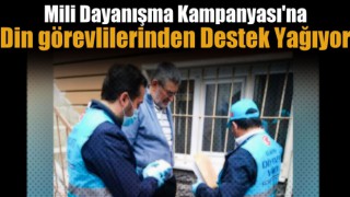 Mili Dayanışma Kampanyası'na din görevlilerinden destek yağıyor