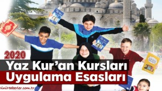 2020 Yaz Kur'an Kursu Uygulama Esasları