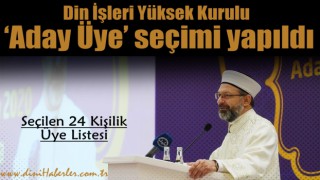 Din İşleri Yüksek Kurulu ‘Aday Üye’ seçimi yapıldı