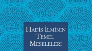Hadislerin türleri, korunması ve hadislerde dolaylı anlatım