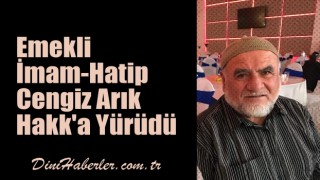 İmam Hatip Cengiz Arık Hakka Yürüdü