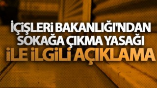 İçişleri Bakanlığı'ndan 3 gün kısıtlama...