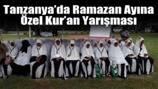 Tanzanya’da Ramazan ayına özel Kur’an yarışması düzenlendi